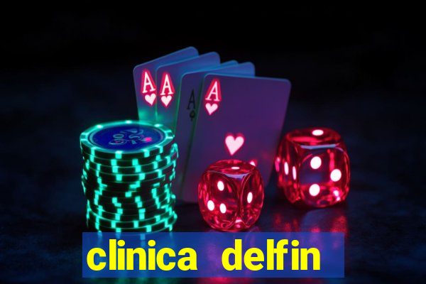 clinica delfin itaigara salvador