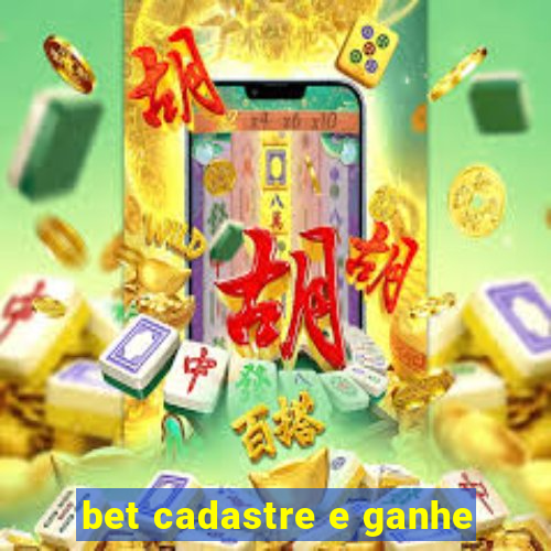 bet cadastre e ganhe