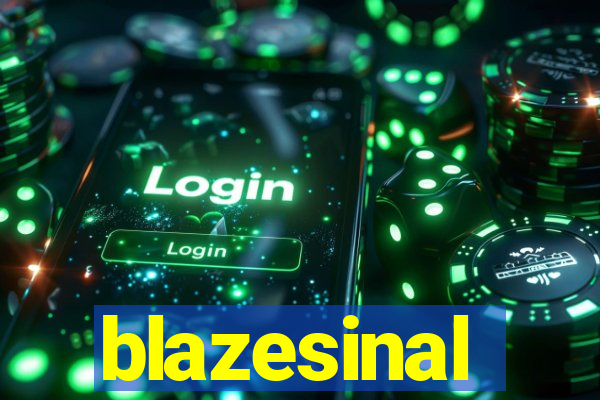 blazesinal