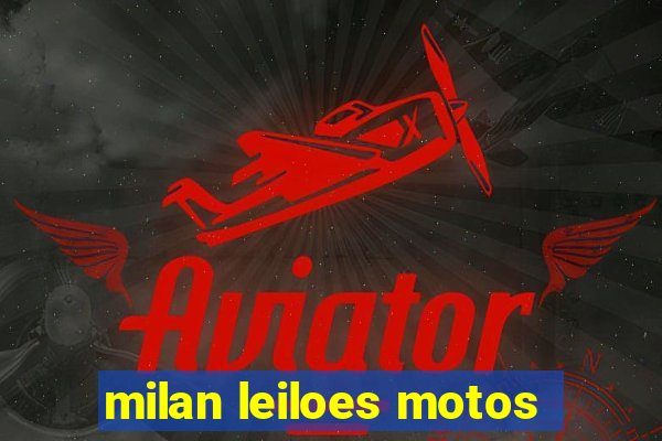 milan leiloes motos