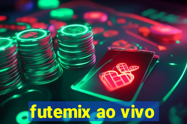 futemix ao vivo