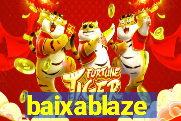 baixablaze