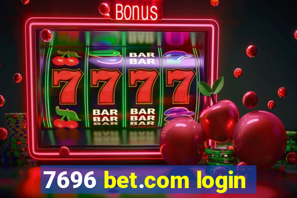 7696 bet.com login