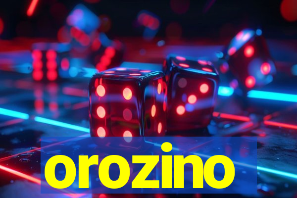 orozino