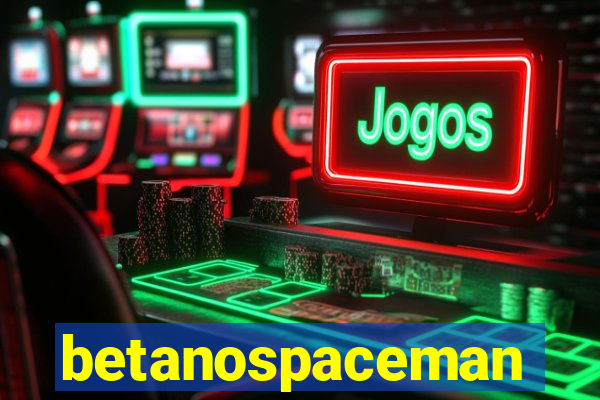 betanospaceman