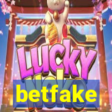 betfake