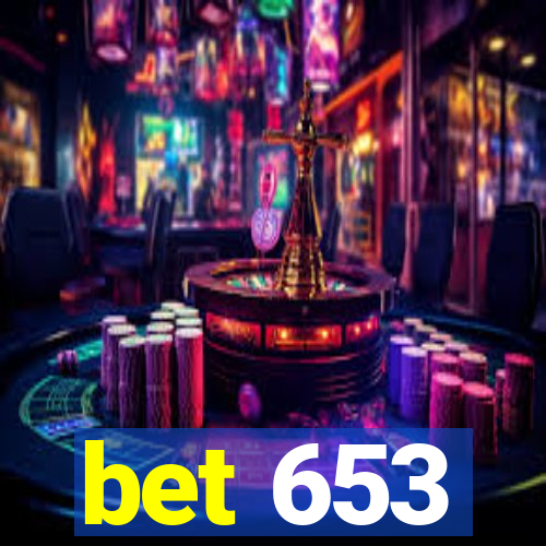 bet 653