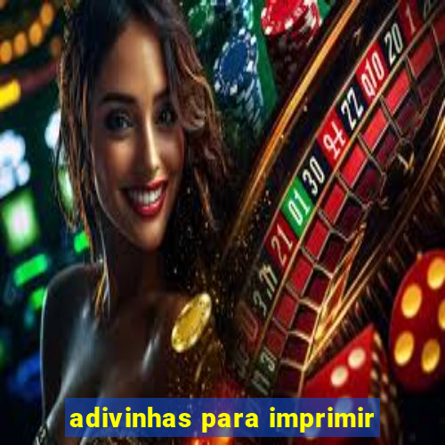 adivinhas para imprimir