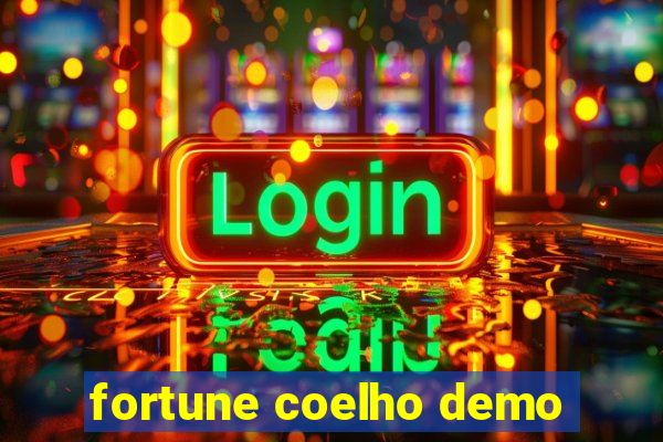 fortune coelho demo