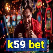 k59 bet