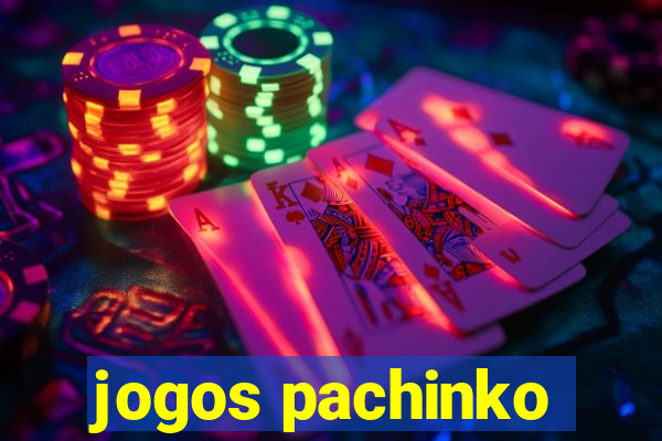 jogos pachinko