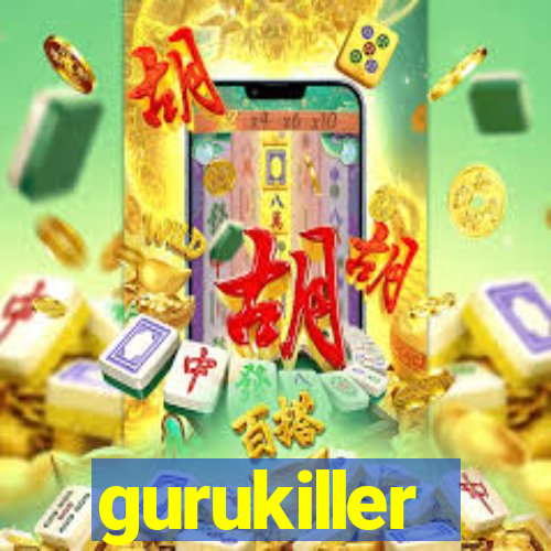 gurukiller