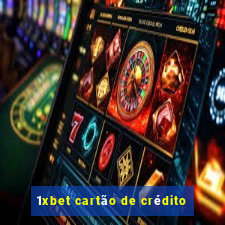 1xbet cartão de crédito