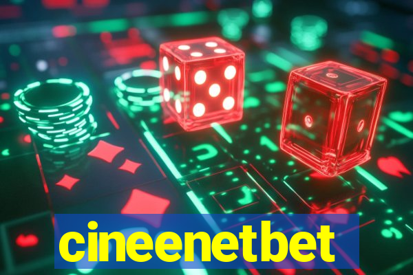 cineenetbet