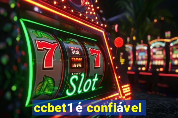 ccbet1 é confiável