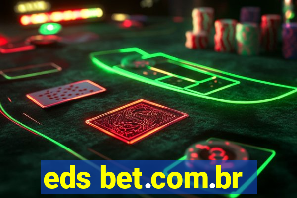 eds bet.com.br