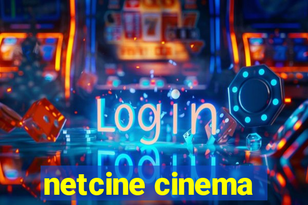 netcine cinema