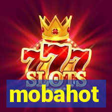 mobahot