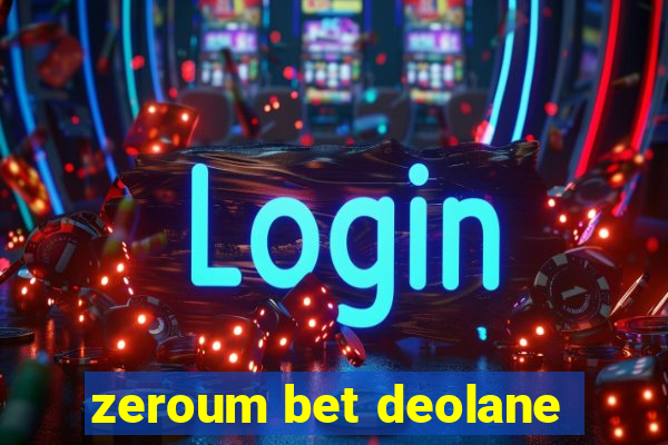 zeroum bet deolane