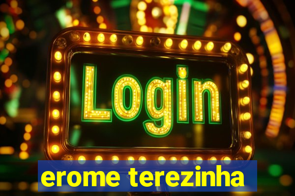 erome terezinha