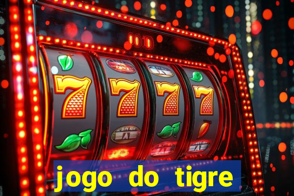 jogo do tigre simulador de aposta