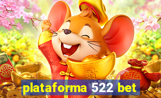 plataforma 522 bet