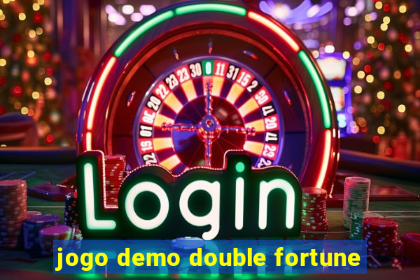 jogo demo double fortune