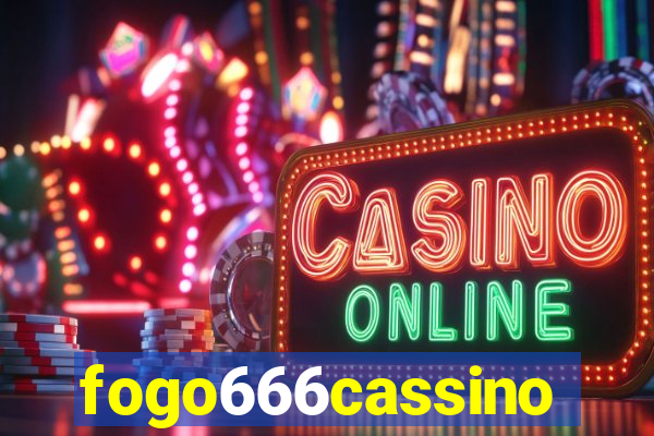 fogo666cassino