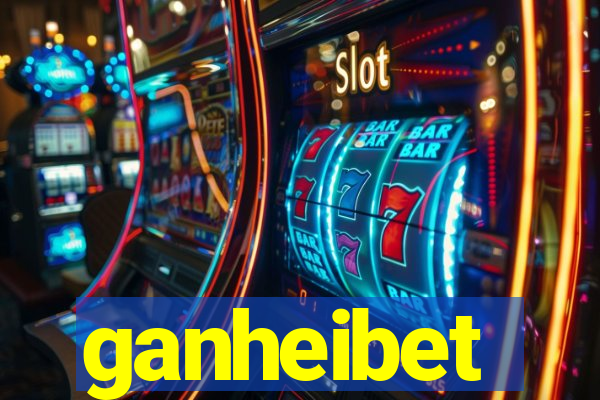 ganheibet