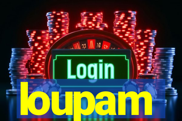 loupam