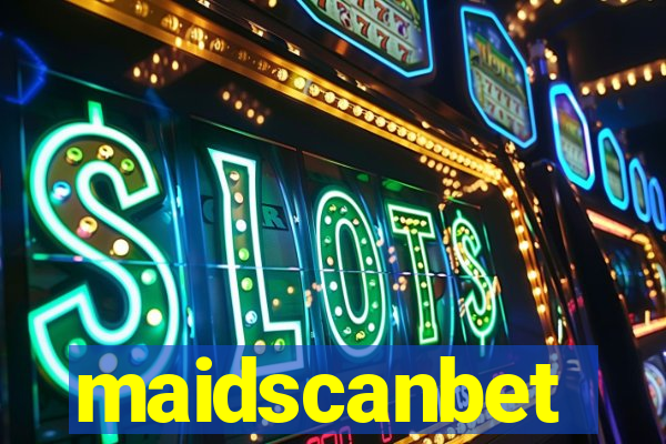 maidscanbet