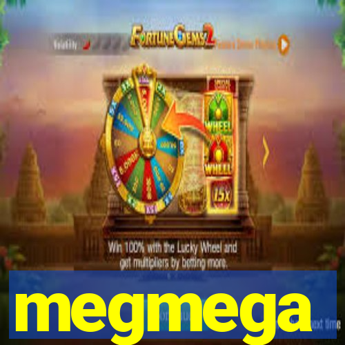 megmega