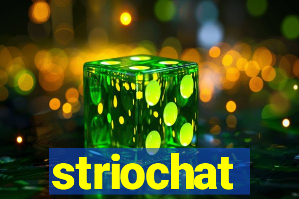 striochat