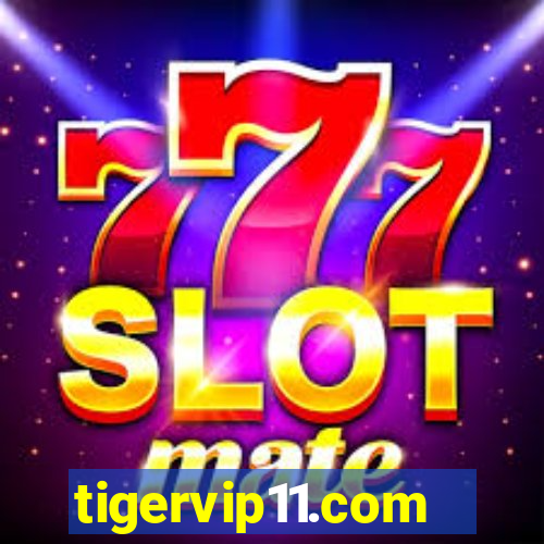 tigervip11.com