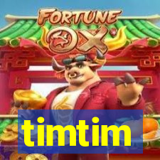 timtim